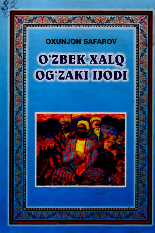 O`zbek xalqining og`zaki ijodi