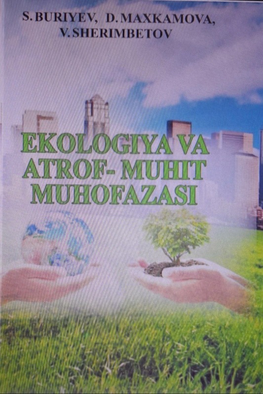 Ekologiya va atrof muhitni   muhofazasi