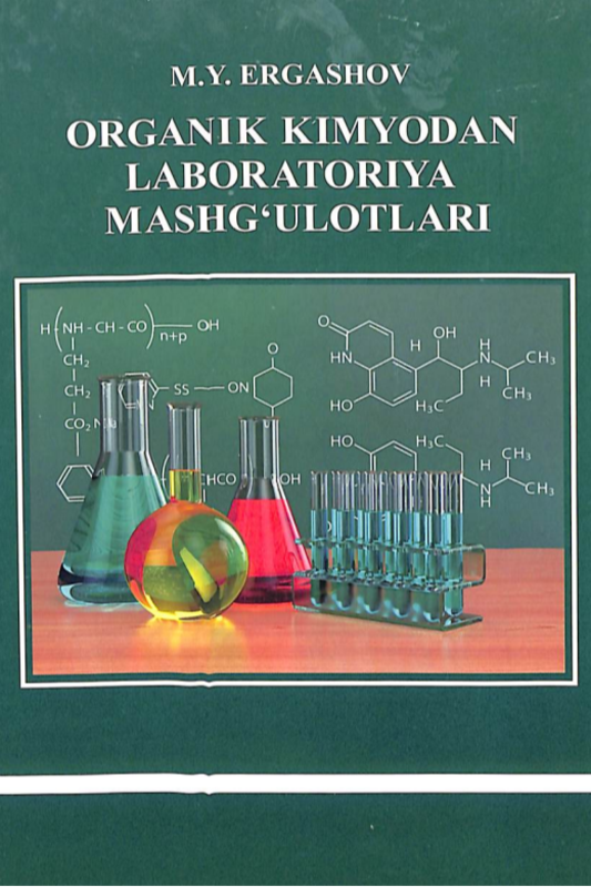 Organik kimyodan laboratoriya mashg'ulotlari
