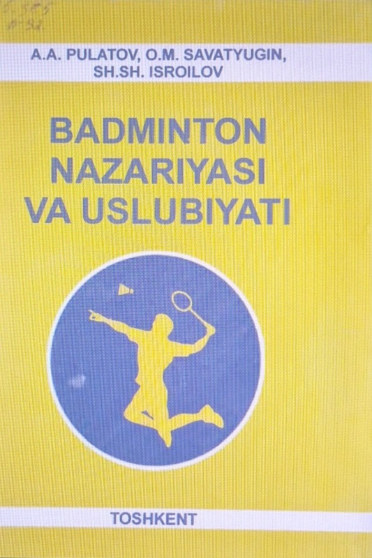 Badminton nazariyasi va uslubiyati