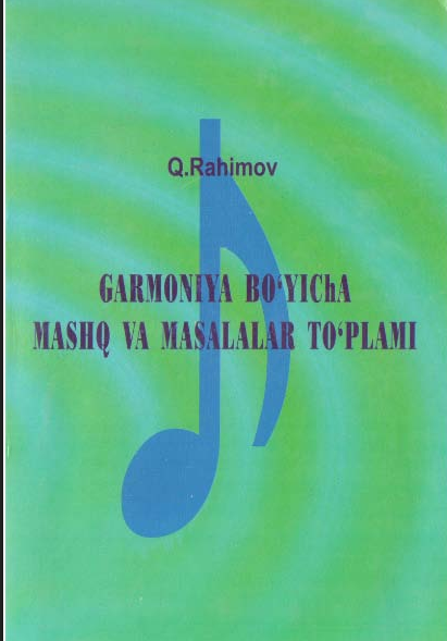 Garmoniya  bo`yicha mashq va masalalar to`plami