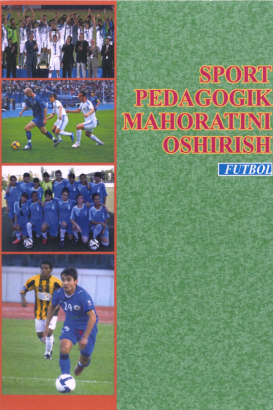 Sport pedagogik mahoratini oshirish (futbol)