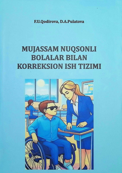 "Mujassam nuqsonli bolalar bilan korreksion ish tizimi"