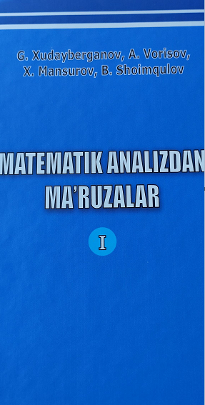Matematik analizdan  ma'ruzalar 1-qism