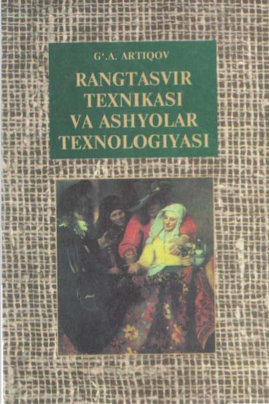 Rangtasvir texnikasi va ashyolar texnologiyasi