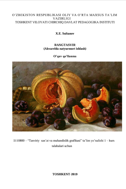 Rangtasvir (Akvarelda natyurmort ishlash).