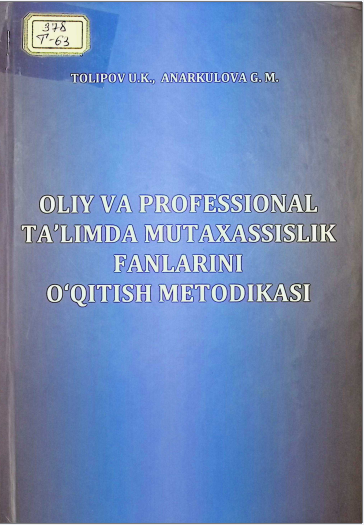 Olly va professional ta'limda mutaxassislik fanlarini o'qitish metodikasi