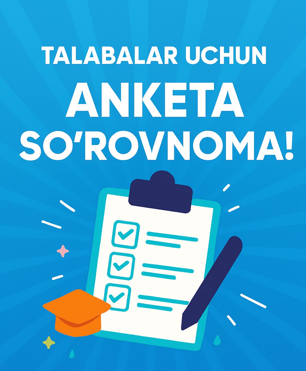 TALABALARI UCHUN ANKETA