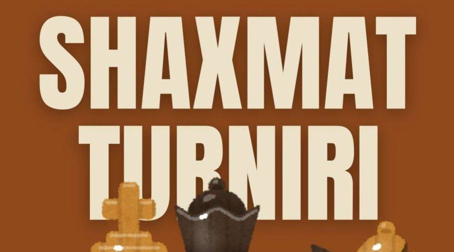 Chirchiq davlat pedagogika universitetida “Shaxmat” o‘yini bo‘yicha musobaqa o‘tkaziladi.